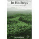 In His Steps (SATB)