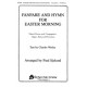 Fanfare and Hymn for Easter Morning (SATB)