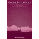 Glory Be To God (SATB)