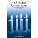 A Christmas Remembering (SATB)