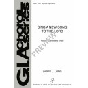 Sing a New Song to the Lord  (SATB)
