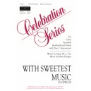 With Sweetest Music  (SATB)