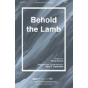 Behold the Lamb (SATB)