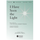 I Have Seen the Light (SATB)