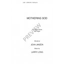 Mothering God  (SATB)