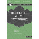 He Will Hold Me Fast (SATB)