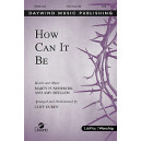 How Can It Be (Accompaniment CD)