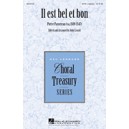 II est Bel et Bon (SATB)