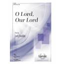 O Lord Our Lord  (Acc. CD)