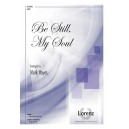 Be Still My Soul  (SATB)