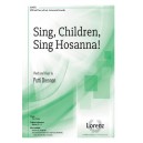 Sing Children Sing Hosanna  (SATB)