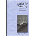 Fanfare For Easter Day  (SATB)