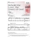 Behold the Love the Grace of God  (Acc. CD)