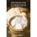Anthem for Communion (SATB)