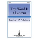 Thy Word is a Lantern  (SATB)