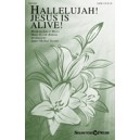 Hallelujah Jesus Is Alive (SATB)