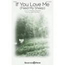 If You Love Me Feed My Sheep (SATB)