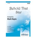 Behold That Star  (SATB)