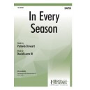 In Every Season  (SATB)