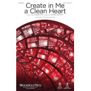 Create in Me a Clean Heart (SATB)