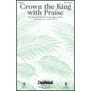 Crown the King with Praise (Clarinet/Percussion)