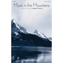 Music in the Mountains (SATB)