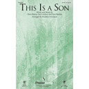 This Is a Son (SATB)