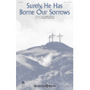 Surely He Has Borne Our Sorrows (SATB)