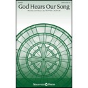 God Hears Our Song (SATB)