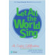 Let All the World Sing (Choral Book) Unison/2 Part