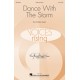 Dance with the Storm  (TTBB)