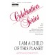 I Am a Child of This Planet  (SATB)