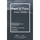 Face to Face (Peter's Song) SATB