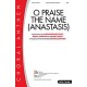 O Praise the Name (Anastasis) Accompaniment CD