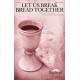 Let Us Break Bread Together (SATB)