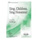 Sing Children Sing Hosanna  (SATB)