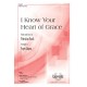 I Know Your Heart of Grace  (SAB)