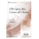 I'll Carry the Cross of Christ  (Acc. CD)