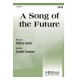 A Song of the Future  (SATB)