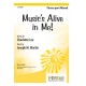 Music's Alive in Me  (3-Pt)