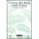 Crown the King with Praise (Clarinet/Percussion)