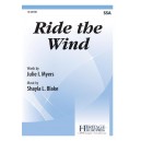 Ride the Wind  (SSA)
