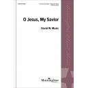 O Jesus My Savior (SATB)