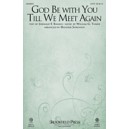 God Be with You Till We Meet Again (SATB)