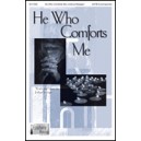 He Who Comforts Me (SATB)