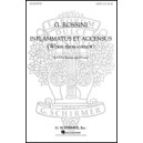 Inflammatus et Accensus When Thou Comest