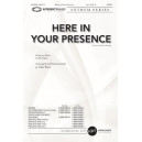 Here in Your Presence (SATB)