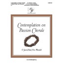 Contemplation on Passion Chorale  (3-5 Octaves)