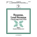 Hosanna Loud Hosanna Choir 1 Score  (3-5 Octaves)