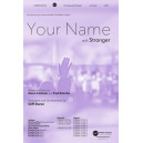 Your Name with Stronger (SATB)